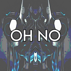 OH NO!