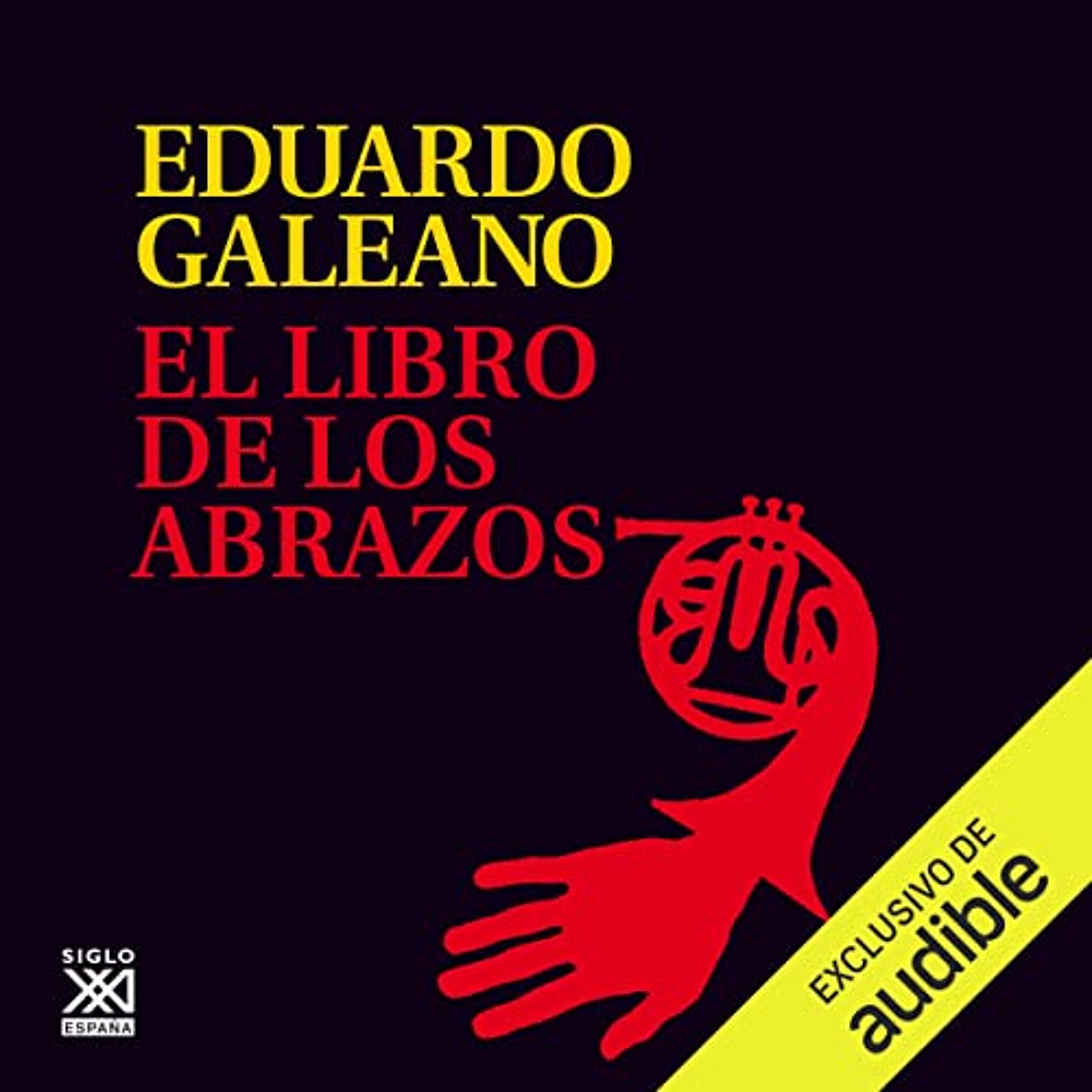 El Libro de los Abrazos (Audiolibro) | Prueba Gratis
