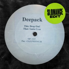 Deepack - Drop Out [Slomance 120 BPM Edit]