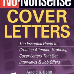 ✔ PDF READ ONLINE ✔  No-Nonsense Cover Letters: The Essential Guide to Crea