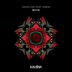 Chris IDH Feat. Kwezi - Buya (Original mix)