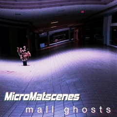 Mall Ghosts (Single Edit)