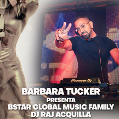 Barbara Tucker presenta Bstar - Raj Acquilla 28 12 2025