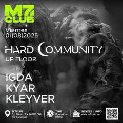 KYAR - M7 CLUB HARD COMMUNITY 1-8 -25 CLOSING PARTY FREE DL