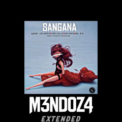 Versalle, Mc Rd & Dr Varo - SANGANA (M3NDOZ4 EXTENDED) "Descarga Gratis Link de Compra"