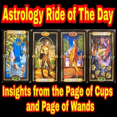 Insight from the page of Cups and Page of Wands