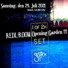 REDL - ROOM Garden Opening Set (1 of 2h)