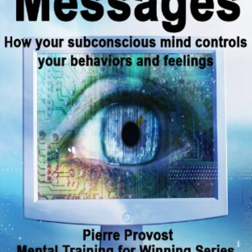 [READ] KINDLE 📑 Subliminal Messages: How Your Subconscious Mind Controls Your Behavi