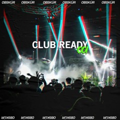 Obskür - CLUB READY #001
