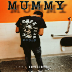 MUMMY (Freestyle)