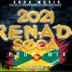 Dj Ice Kid - 2021 Grenada Power Soca Mega mix