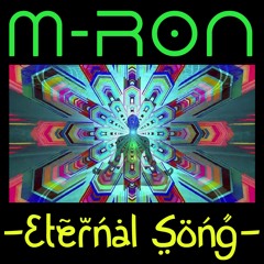 M-Ron - Eternal Song (FREE DOWNLOAD)