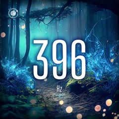396 Hz Solfeggio Frequency Meditation: Eliminates Subconscious Fear
