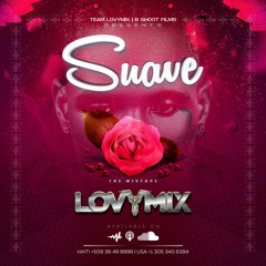Suave The Mixtape DJ LovyMix 2022