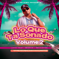 Lo Que Ta Sonado (Vol.2)
