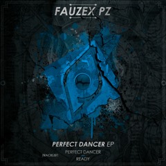 FauzexPZ - Perfect Dancer