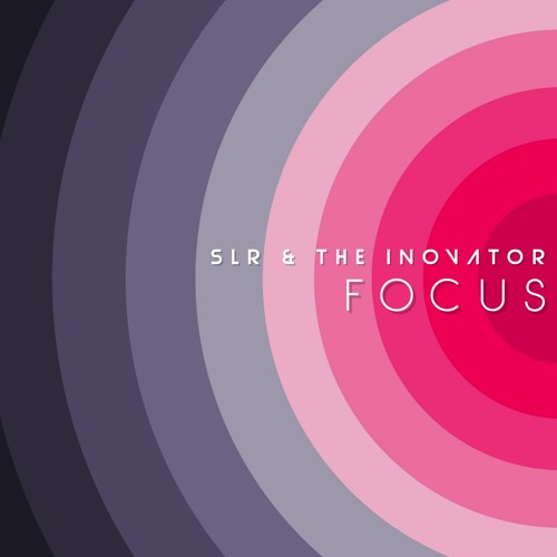 Focus  - SLR & The iNOVATOR - Preview