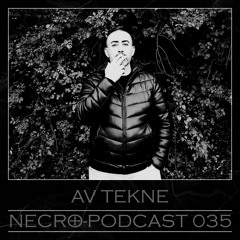 NECRO-PODCAST 035 - AV TEKNE