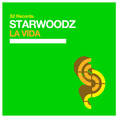 Starwoodz - La Vida