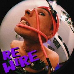rewire (prod. joei razook)