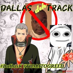 Dallas 𝓭𝓲𝓱track #DallasK #TOMATOGREED