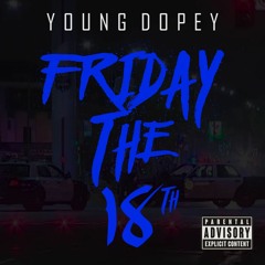 Young Dopey - Friday The 18th