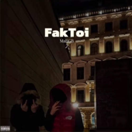 MaliGB7-FakToi