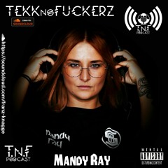 Mandy Ray TNF Podcast #330