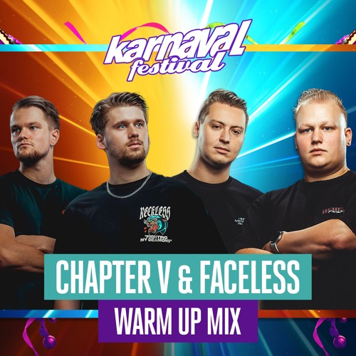 Warmup Mix Chapter V & Faceless - Karnaval Festival 2025