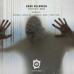 Hans Delbruck - Psychic War (Gabriel Wnz Remix)[Urban Chaos Records] - CUT