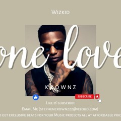 Wizkid Type beat "One Love"