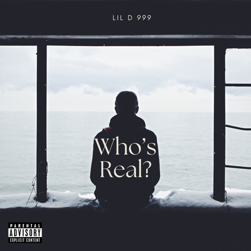 Stream LIL D 999 - Who’s Real (prod. Friz) by 🄶.🄽.🄳 𝒟𝒶𝓃𝓉ℯ | Listen ...