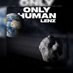 Lenz - only human