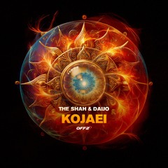 The Shah & Daijo- Kojaei