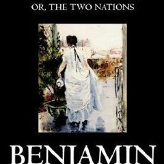 [Read] Online Sybil, or the Two Nations BY : Benjamin Disraeli