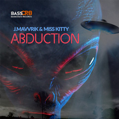 j.mavvrik & misskitty - Abduction