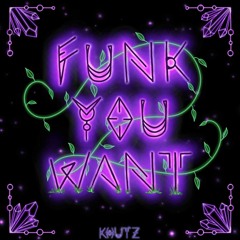 Funk You Want