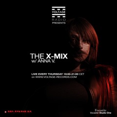 THE X-MIX LIVE // VOLTAGE RADIO / EVERY THURSDAY 19:00 CET