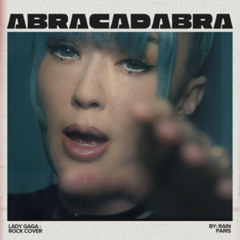 Rain Paris - Abracadabra