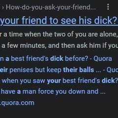 give me the dick give me the balls