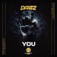 DAGZ - YOU [OUT NOW]