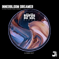 Innerbloom Dreamer (JLynne Edit) (Ship Wrek X Dashone X Axwell & Ingrosso)