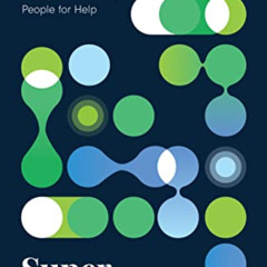 [READ] EPUB ✓ Super Mentors: The Ordinary Person's Guide to Asking Extraordinary Peop