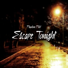 Escape Tonight