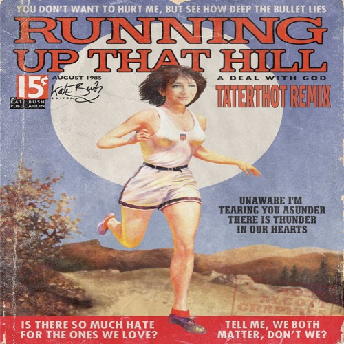 Running up that hill (Tate Remix)