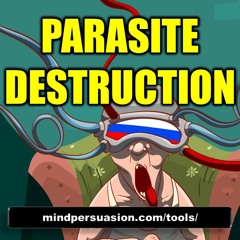 Parasite Destruction