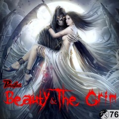 Parallel - Beauty & The Grim [Gothic Electro Horror] [FS 76]