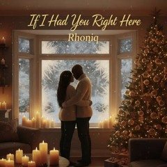 If I Had You Right Here