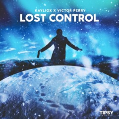 Kayliox, Victor Perry - Lost Control