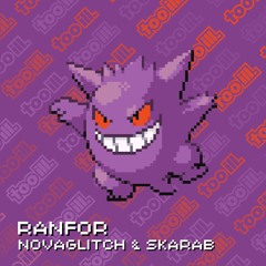 NOVAGLITCH & SKARAB - RANFOR (FREE DOWNLOAD)